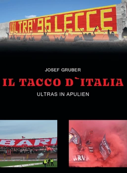  Album LE ISOLE - ULTRAS AUF SARDINIEN & SIZILIEN Josef Gruber 