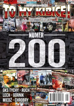 To My Kibice nr 200 (maj 2018)