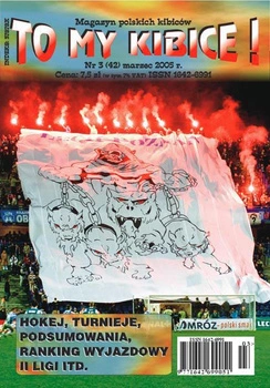 To My Kibice nr 42 (marzec 2005) :