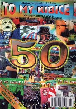 To My Kibice nr 50 (listopad 2005)