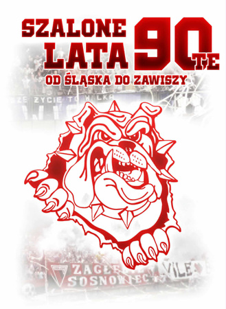 Książka SZALONE LATA 90-te: Część 6. Od Śląska do Zawiszy