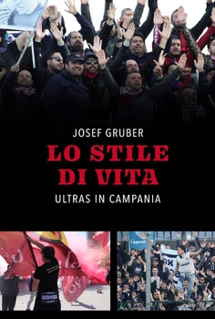  LO STILE DI VITA - ULTRAS IN CAMPANIA (in English) 